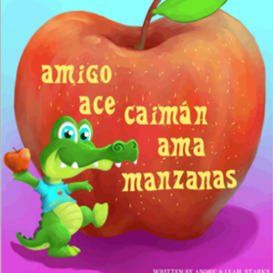 Amigo Ace Caiman Ama Manzanas Bilingual